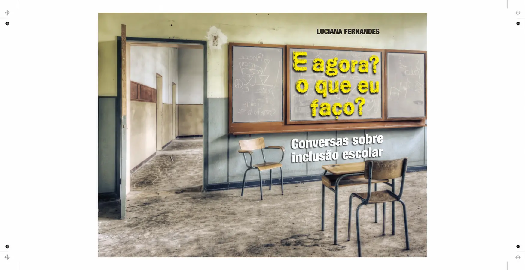 Capa do livro E agora? O que eu faço?, de Luciana Fernandes